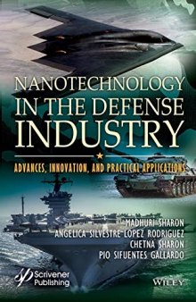 Nanotechnology in the Defense Industry: Advances, Innovation, and Practical Applications
