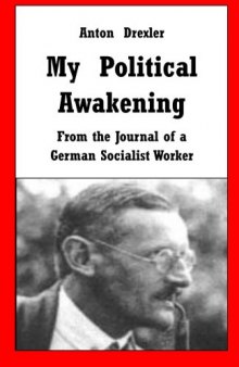 My Political Awakening: From the Journal of a German Socialist Worker