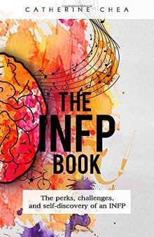 The INFP Book: The perks, challenges, and self-discovery of an INFP