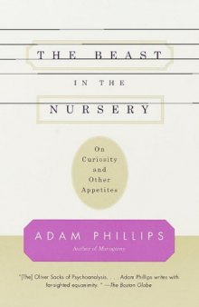 The beast in the nursery : on curiosity and other appetites