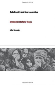 Subalternity and Representation: Arguments in Cultural Theory