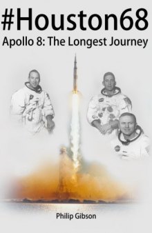 #Houston68: Apollo 8 - The Longest Journey