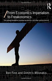 From Economic Imperialism to Freakonomics: The Shifting Boundaries between Economics and other Social Sciences