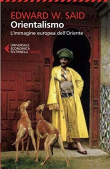 Orientalismo. L’immagine europea dell’Oriente
