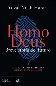 Homo Deus. Breve storia del futuro
