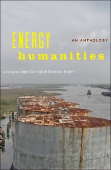 Energy Humanities: An Anthology