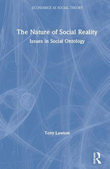 The Nature Of Social Reality: Issues In Social Ontology
