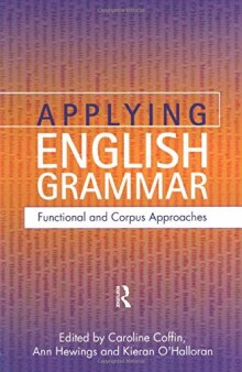 Applying English Grammar: Corpus and Functional Approaches