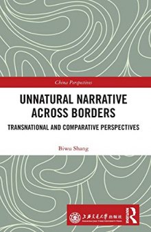 Unnatural Narrative Across Borders: Transnational and Comparative Perspectives