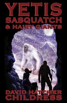 Yeti, Sasquatch & Hairy Giants