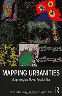 Mapping Urbanities: Morphologies, Flows, Possibilities