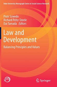Law And Development: Balancing Principles And Values