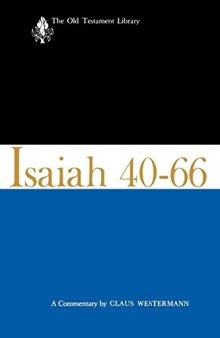 Isaiah 40-66: A Commentary