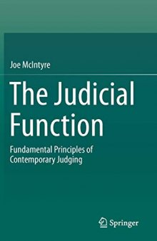 The Judicial Function: Fundamental Principles Of Contemporary Judging
