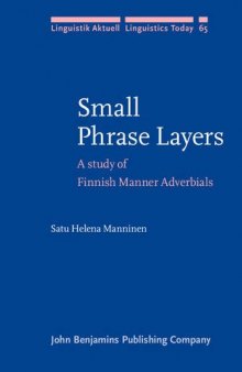 Small Phrase Layers: A study of Finnish Manner Adverbials