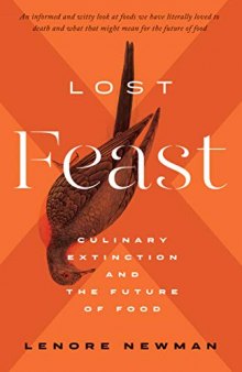 Lost Feast: Culinary Extinction and the Future of Food