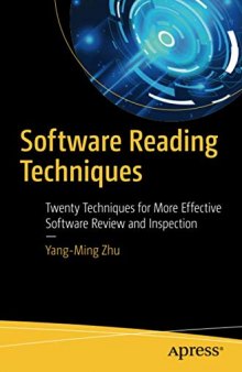 Software Reading Techniques: Twenty Techniques for More Effective Software Review and Inspection
