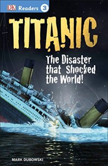 Titanic: The Disaster that Shocked the World! (DK Readers L3)