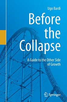 Before The Collapse: A Guide To The Other Side Of Growth