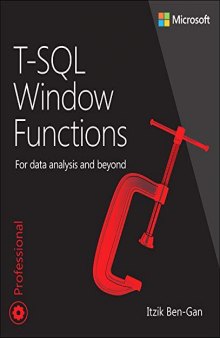T-SQL Window Functions: For Data Analysis and Beyond