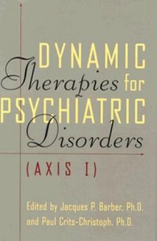 Dynamic Therapies For Psychiatric Disorders: Axis I