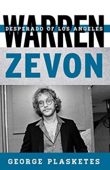 Warren Zevon: Desperado of Los Angeles