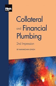 Collateral and Financial Plumbing, 2nd Impression
