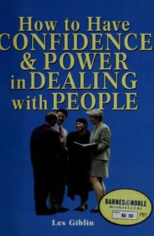 How to have confidence and power in dealing with people