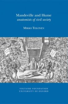 Mandeville and Hume: Anatomists of Civil Society
