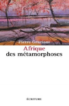 Afrique des métamorphoses