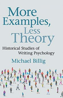 More Examples, Less Theory: Historical studies in writing psychology