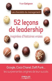 52 leçons de leadership inspirées d’histoires vraies