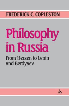 Philosophy in Russia: From Herzen to Lenin and Berdyaev