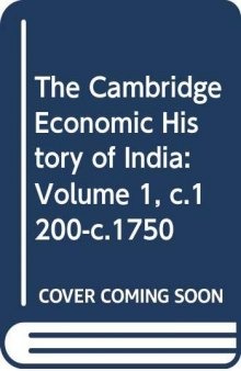 The Cambridge Economic History of India