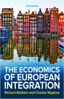 The Economics of European Integration 6e  (Chapters 7-13)