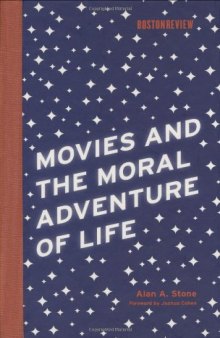 Movies and the Moral Adventure of Life