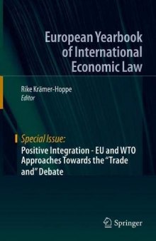 Positive Integration - EU And WTO Approaches Towards The 