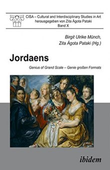 Jordaens: Genius of Grand Scale - Genie großen Formats
