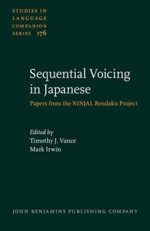 Sequential Voicing in Japanese: Papers from the NINJAL Rendaku Project