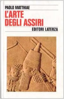 L’arte degli Assiri: Cultura e forma del rilievo storico