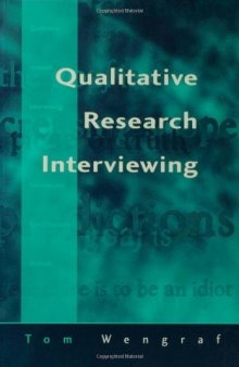 Qualitative Research Interviewing: Biographic Narrative and Semi-Structured Methods