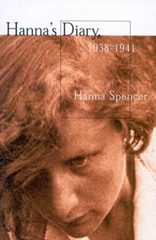 Hanna’s Diary, 1938-1941: Czechoslovakia to Canada
