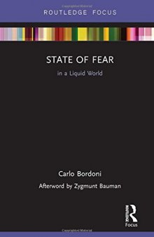 State of Fear in a Liquid World