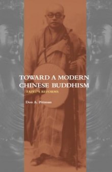 Toward a Modern Chinese Buddhism: Taixu’s Reforms