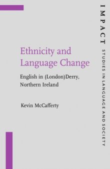 Ethnicity and Language Change: English in (London)Derry, Northern Ireland