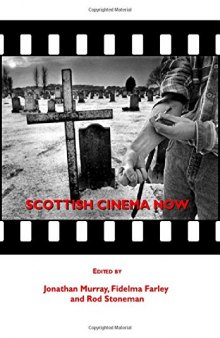 Scottish Cinema Now