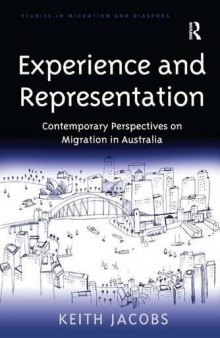 Experience and Representation: Contemporary Perspectives on Migration in Australia