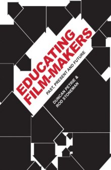 Educating Film-Makers: Past, Present and Future