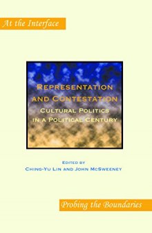 Representation and Contestation: Cultural Politics in a Political Century