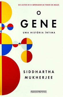 O gene - Uma história íntima